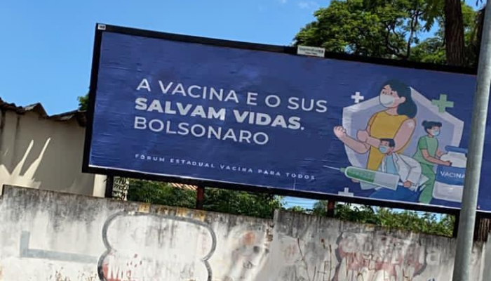 O outdoor, colocado pelo Fórum Estadual Vacina Para Todos, está localizado na Av. Júlio de Castilho, em Campo Grande