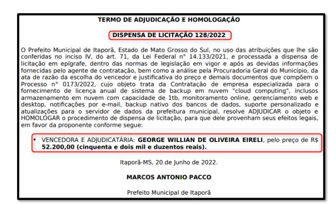 Dispensa de licitação saiu com o valor combinado entre os investigados. (Foto: Reprodução)